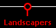 Landscapers