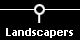 Landscapers